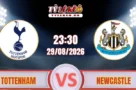 Dự đoán kết quả Tottenham vs Newcastle (23h30 ngày 29/08) Premier League